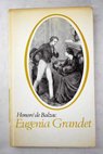 Eugenia Grandet / Honor de Balzac