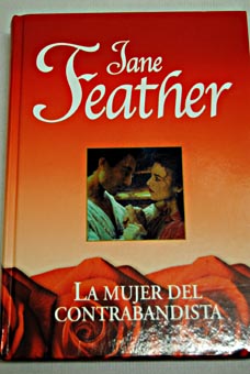 La mujer del contrabandista / Jane Feather