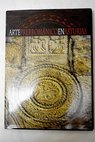 Arte prerrománico en Asturias / César García de Castro Valdés