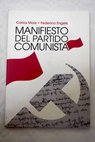 Manifiesto del Partido Comunista / Karl Marx