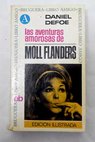 Las aventuras amorosas de Moll Flanders / Daniel Defoe