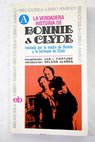 La verdadera historia de Bonnie Clyde relatada por la madre de Bonnie y la hermana de Clyde