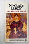 Lady Macbeth de Mtsensk El pensador solitario / Nikolai Semionovich Leskov