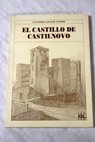 El castillo de Castilnovo / Antonio Linage Conde