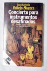 Concierto para instrumentos desafinados / Juan Antonio Vallejo Ngera