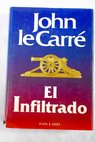 El infiltrado / John Le Carré