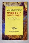 Maribel y la extraa familia / Miguel Mihura