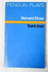Saint Joan / George Bernard Shaw