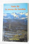 Guía de la sierra de Gredos / Carlos Frías Valdés