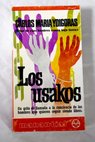 Los usakos / Carlos Mara Ydgoras