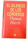 El silencio de los corderos / Thomas Harris