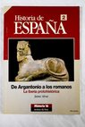 De Argantonio a los romanos la Iberia protohistórica / Jaime Alvar