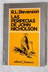 Las peripecias de John Nicholson / Robert Louis Stevenson