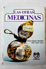 Las otras medicinas / Charo Sánchez Bachiller