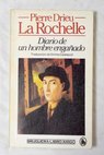 Diario de un hombre engañado / Pierre Drieu La Rochelle