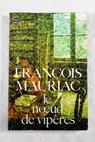 Le noeud de vipres / Franois Mauriac