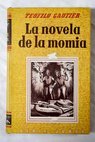 La novela de la momia / Théophile Gautier