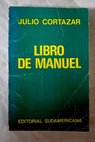 Libro de Manuel / Julio Cortázar