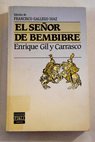 El seor de Bembibre / Enrique Gil y Carrasco