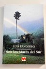 Son los mares del sur / Luis Pancorbo