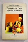 Telepena de Celia Cecilia Villalobo / Álvaro Pombo