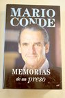 Memorias de un preso / Mario Conde
