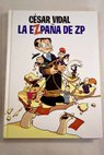 La Ezpaña de Zp / César Vidal