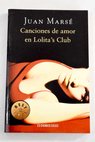 Canciones de amor en Lolita s Club / Juan Mars