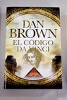 El código Da Vinci / Dan Brown