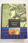 Alejandro Magno / Roger Caratini