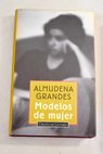 Modelos de mujer / Almudena Grandes