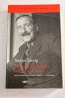El mundo de ayer memorias de un europeo / Stefan Zweig