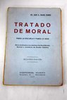 Tratado de moral para la escuela y para la vida / Juan Antonio Ruano Ramos