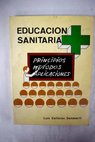 Educación sanitaria principios métodos y aplicaciones / Lluís Salleras San Martí