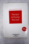 Principios de derecho mercantil / Fernando Sánchez Calero