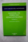 Manual de derecho administrativo / Luis Cosculluela Montaner