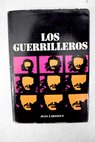 Los guerrilleros / Jean Lartguy