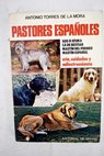 Pastores españoles / Antonio Torres de la Mora