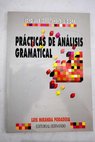 Practicas de analisis gramatical / Luis Miranda Podadera
