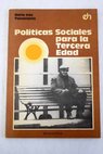 Políticas sociales para la tercera edad / María Inés Passanante