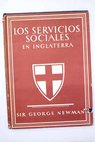 Los servicios sociales en Inglaterra / George Newman