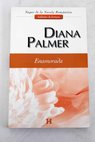 Enamorada / Diana Palmer