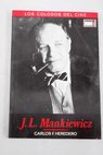 J L Mankiewicz / Carlos F Heredero