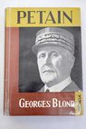 Petain / Georges Blond