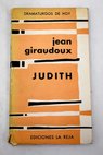 Judith / Jean Giraudoux