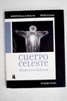 Cuerpo celeste / Aureliano Cañadas