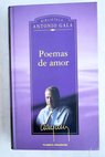 Poemas de amor / Antonio Gala