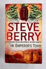 The emperor s tomb / Steve Berry