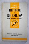 Histoire du Rousillon / Marcel Durliat