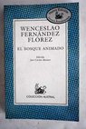 El bosque animado / Wenceslao Fernández Flórez